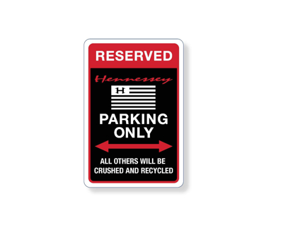Hennessey Tin Parking Sign 