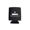 Image of a black can koozie with the come & take it Hennessey design in white color on it