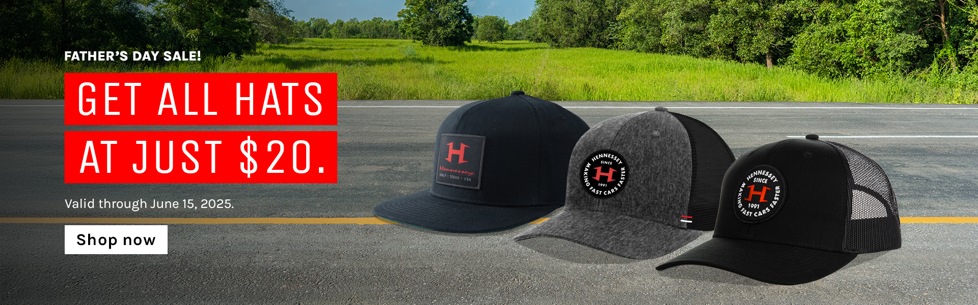 Father's Day Sale. Get all hats at just $20. Valid through June 15, 2025.